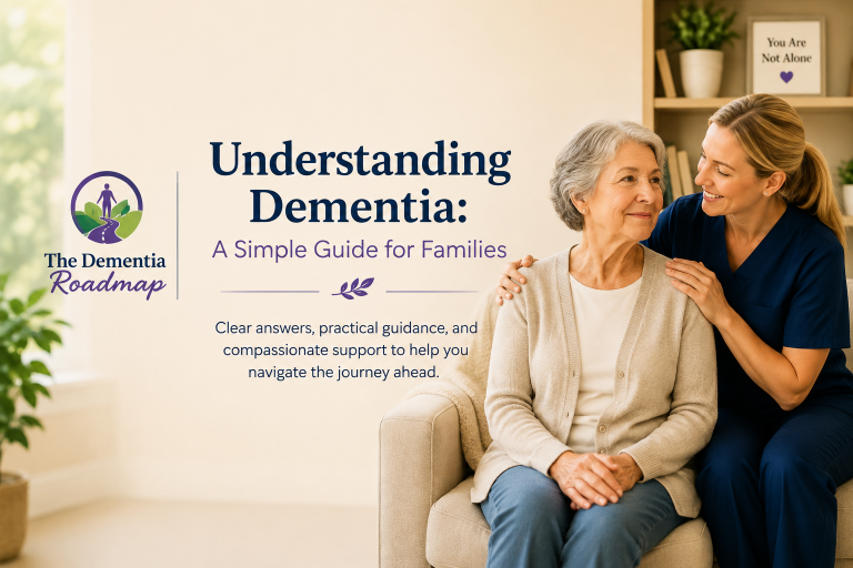 Understanding Dementia: A Simple Guide for Families